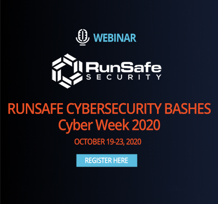 Register Now for RunSafe’s CyberSecurity Bashes at Cyber Week October 19-23
