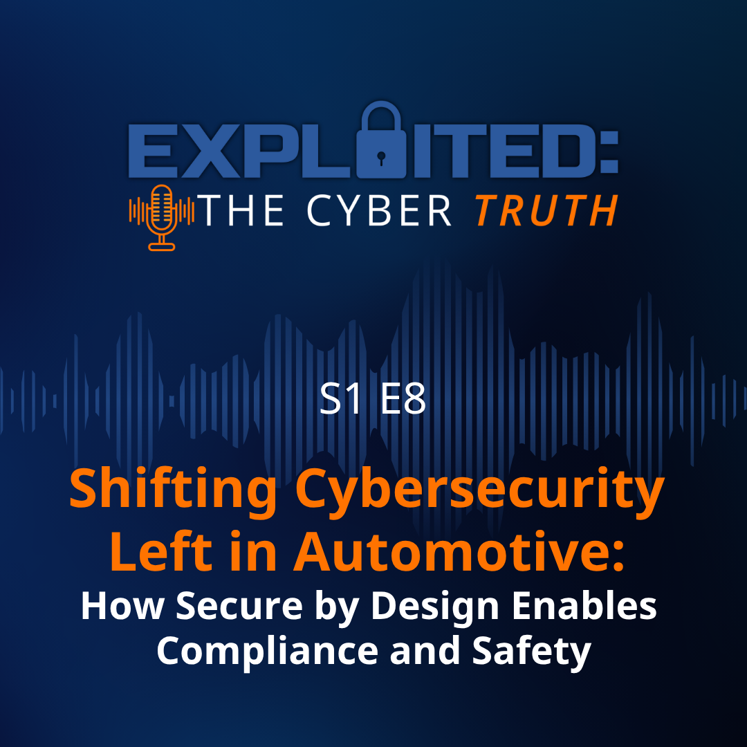 Shifting Cybersecurity Left in Automotive: How Secure by Design Enables Compliance and Safety