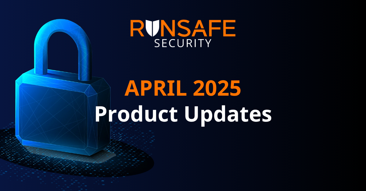 April 2025 Product Updates: Zero-Day Risk Assessment Scoring Now Available
